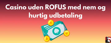 Casino Uden ROFUS 5 Grund til at Spille Uden Dansk Licens