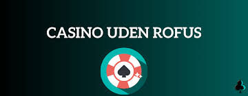 Gratis Spins Casino Uden ROFUS Oplev Friheden i Online Spil